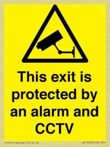 This exit is protected by an alarm and CCTV